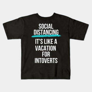 This is My Social Distancing Shirt Kids T-Shirt